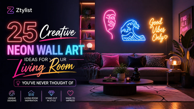 25 Creative Neon Wall Art Ideas for Your Living Room You’ve Never Thought Of - Ztylist