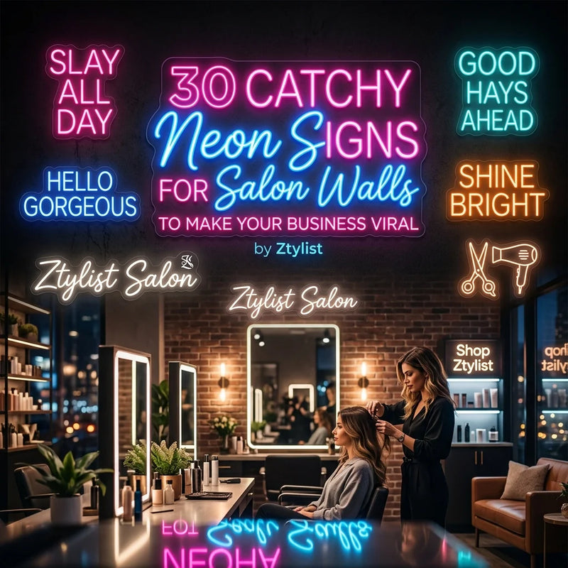 30 Catchy Neon Signs for Salon Walls to Make Your Business Viral - Ztylist