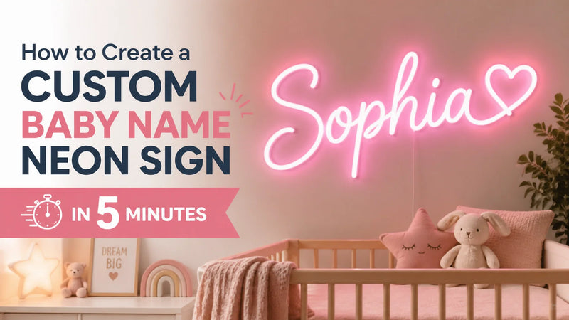 How to Create a Custom Baby Name Neon Sign in 5 Minutes - Ztylist