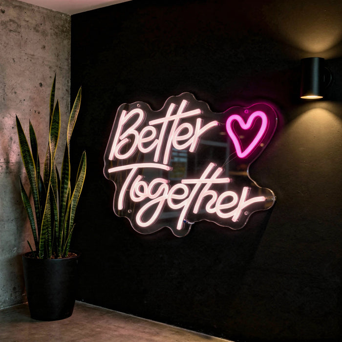 Better Together LED Neon Sign