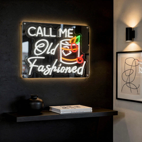 Call Me Old Fashioned LED Neon Sign