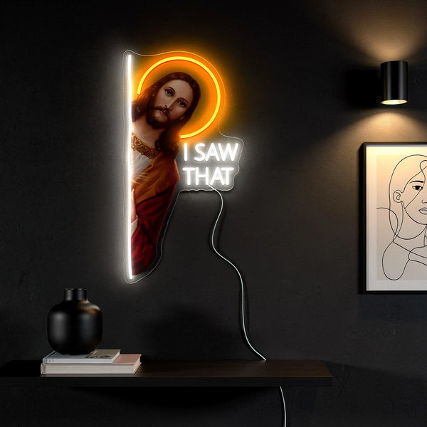I Saw That LED Neon Sign