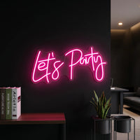 Let’s Party Neon Sign - Ztylist
